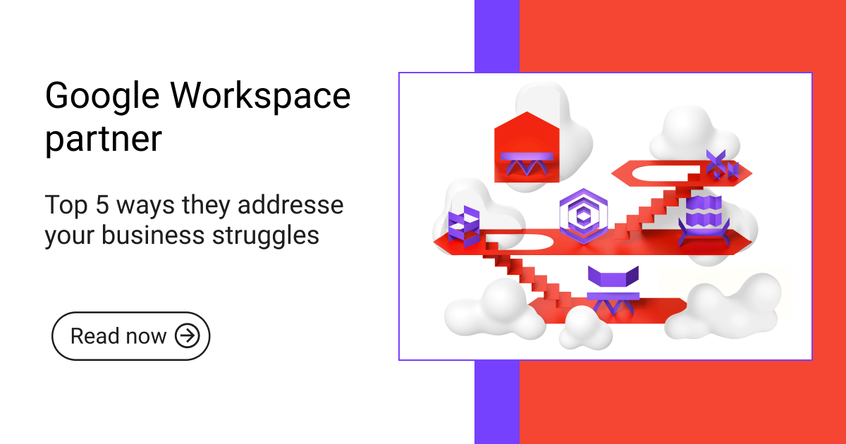 Google Workspace reseller: What it is and why your business might need one