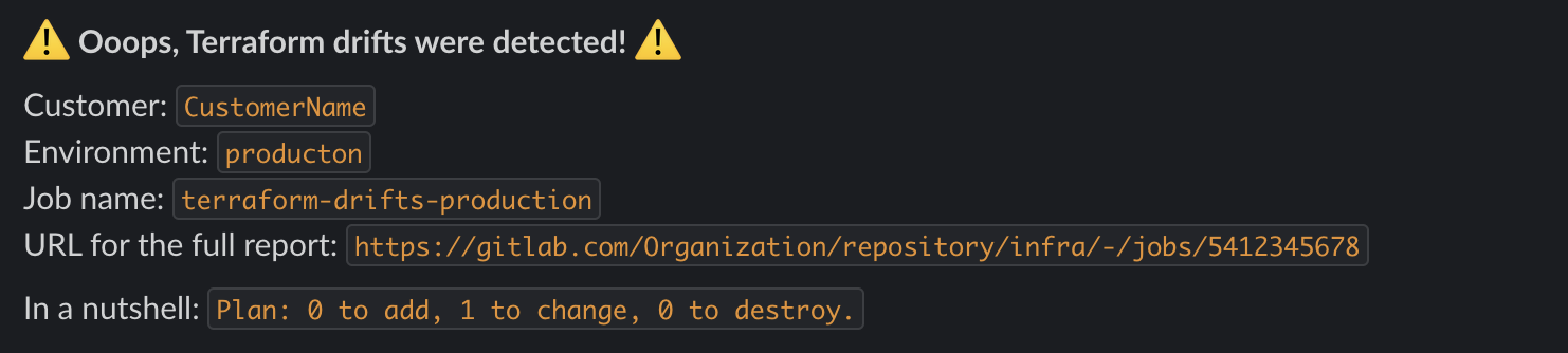 We’ll send you a notification with the Terraform drifts in your infrastructure