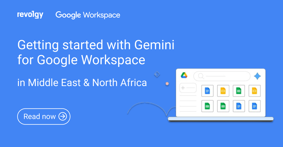 Getting started with Gemini for Google Workspace in MENA