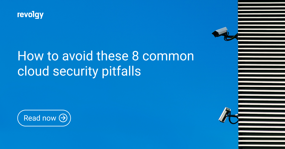 How to avoid these 8 common cloud security pitfalls