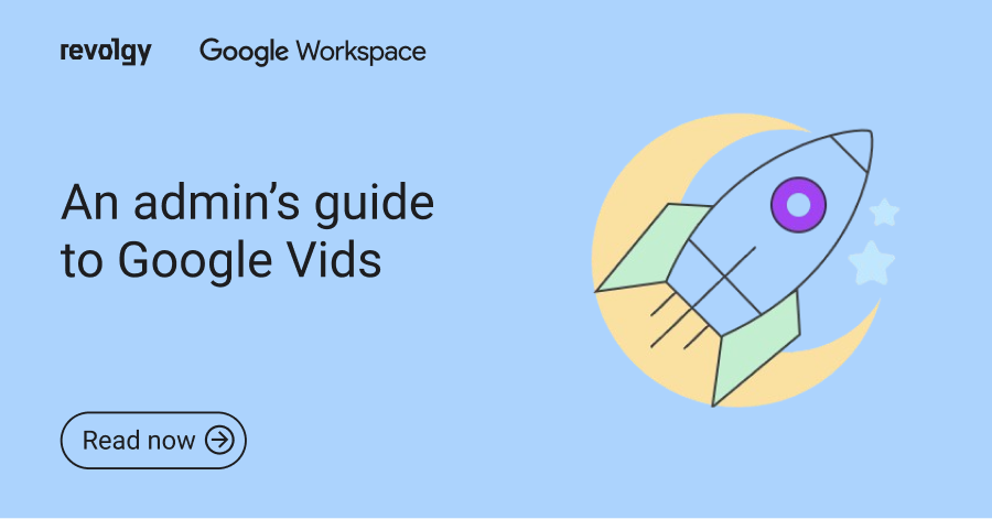 Preview image: An admin’s guide to Google Vids