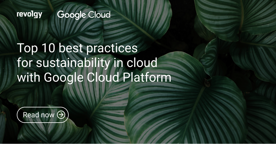 Top 10 best practices for sustainability in cloud with Google Cloud Platform v2