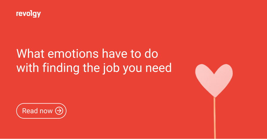 What emotions have to do with finding the job you need