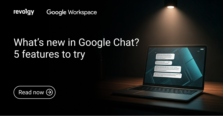 What’s new in Google Chat_ 5 features to try