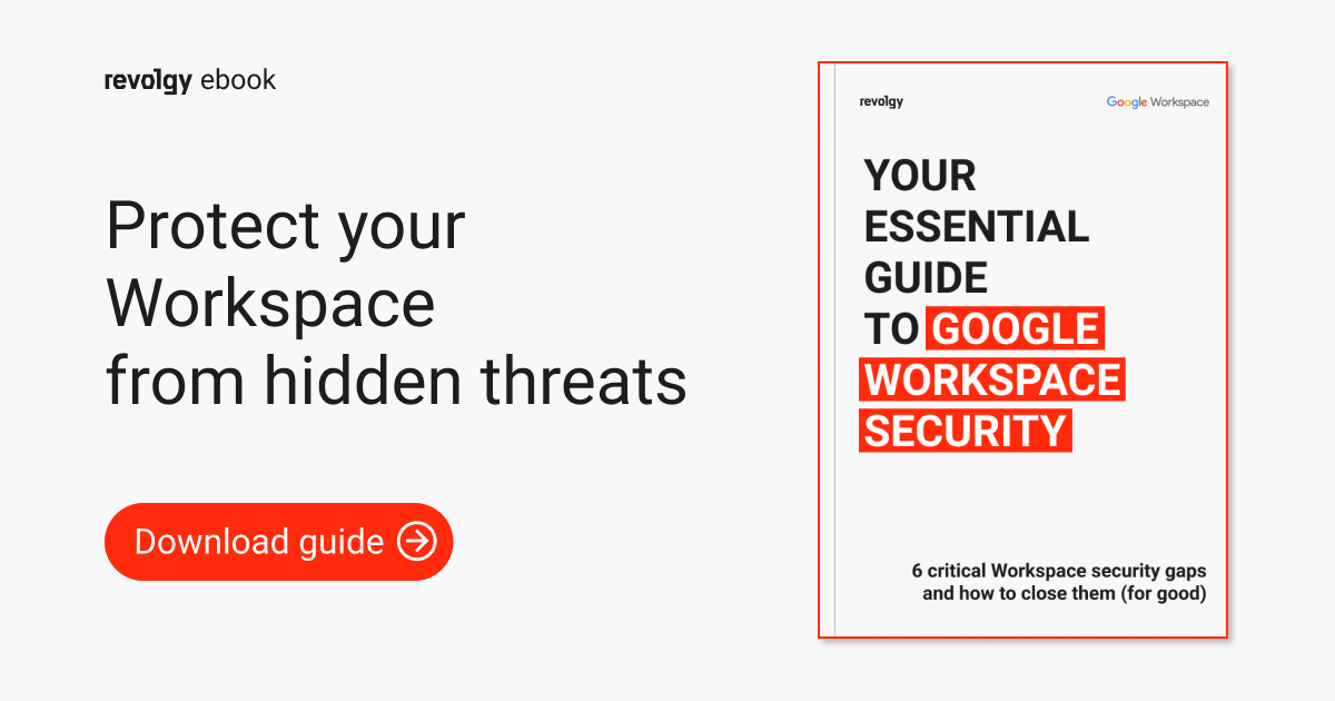 Your essential guide to Google Workspace security